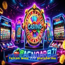 falcon wins 777 plataforma